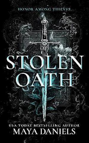 Cover for Maya Daniels · Stolen Oath: Snarky Urban Fantasy Series - Honor Among Thieves (Paperback Bog) (2025)