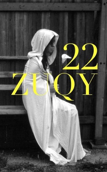 Cover for Zuqy · 22 A Poetimagery Book (Taschenbuch) (2011)
