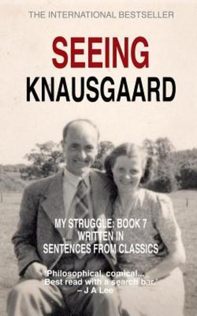 Cover for Jeff Lee · Seeing Knausgaard (Paperback Book) (2019)