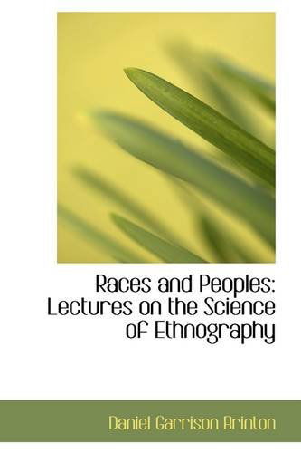 Cover for Daniel Garrison Brinton · Races and Peoples: Lectures on the Science of Ethnography (Taschenbuch) (2009)