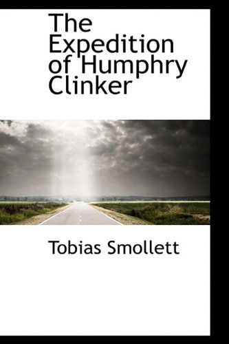 Cover for Tobias Smollett · The Expedition of Humphry Clinker (Hardcover Book) (2009)