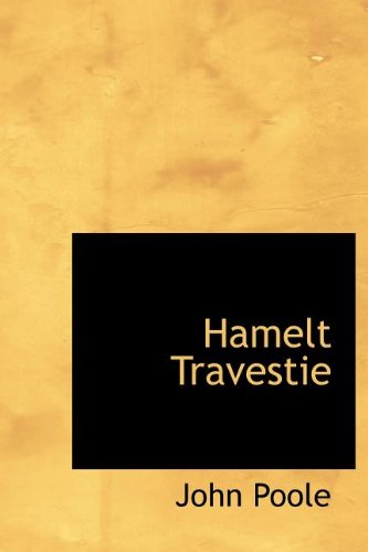 Cover for John Poole · Hamelt Travestie (Hardcover Book) (2010)