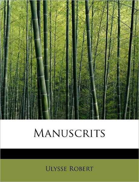 Cover for Ulysse Robert · Manuscrits (Paperback Book) (2011)