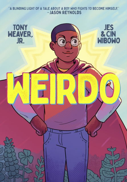 Weirdo - Jr., Tony Weaver, - Böcker - Roaring Brook Press - 9781250772879 - 14 oktober 2024