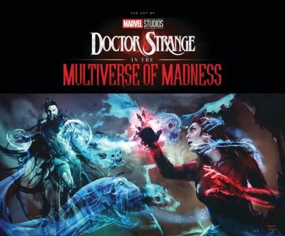 Cover for Marvel Comics · Marvel Studios' Doctor Strange in The Multiverse of Madness: The Art of The Movie (Hardcover bog) (2023)