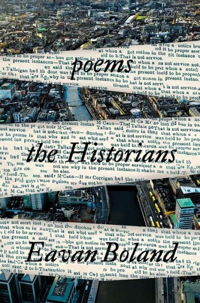 Cover for Eavan Boland · The Historians - Poems (Hardcover Book) (2020)