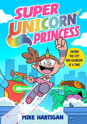 Cover for Mike Hartigan · Super Unicorn Princess - Super Unicorn Princess (Paperback Book) (2025)