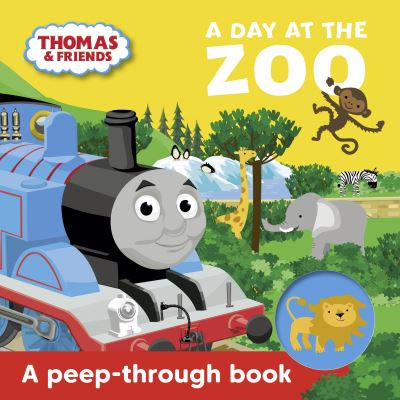 Cover for Thomas &amp; Friends · Thomas &amp; Friends: A Day at the Zoo a peep-through book (Tavlebog) (2021)