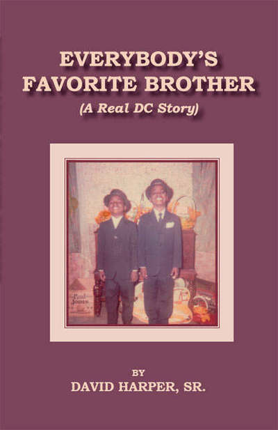 Cover for David Harper Sr. · Everybody's Favorite Brother (A Real DC Story) (Paperback Book) (2006)