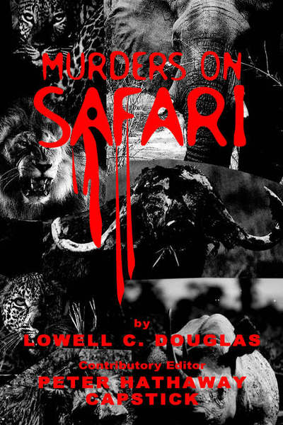 Cover for Lowell C Douglas · Murders on Safari (Paperback Book) (2005)