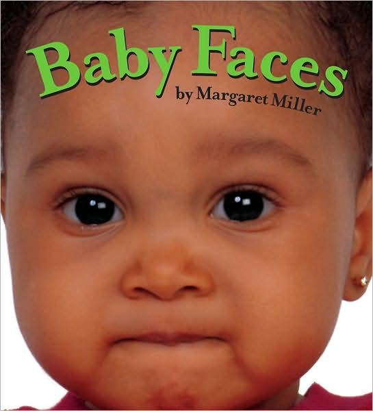Cover for Margaret Miller · Baby Faces (Board book) (2009)