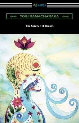 Cover for Yogi Ramacharaka · The Science of Breath (Pocketbok) (2020)