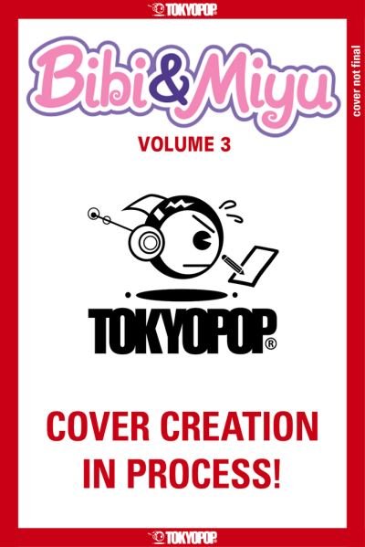 Cover for Olivia Vieweg · Bibi &amp; Miyu, Volume 3 - Bibi &amp; Miyu (Paperback Book) (2023)