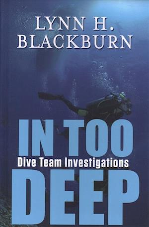 Cover for Lynn H. Blackburn · In Too Deep (Hardcover Book) (2019)