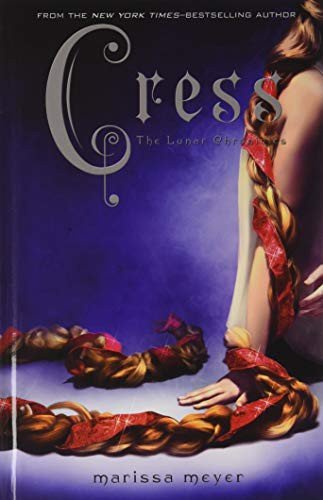 Cover for Marissa Meyer · Cress (Inbunden Bok) (2020)