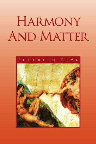 Cover for Federico Reyk · Harmony and Matter (Paperback Book) (2008)