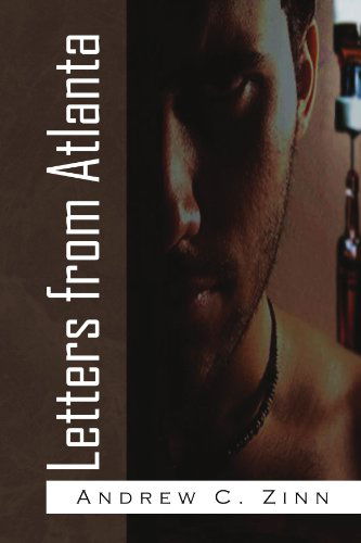 Cover for Andrew C Zinn · Letters from Atlanta (Paperback Book) (2008)
