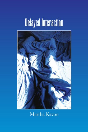 Cover for Martha Kavon · Delayed Interaction (Paperback Book) (2009)