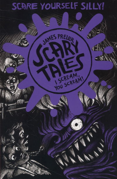 Cover for James Preller · I Scream, You Scream (Scary Tales 2) (Paperback Book) [Unabridged edition] (2013)