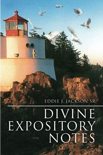 Cover for Eddie J Jackson · Divine Expository Notes (Paperback Book) (2010)