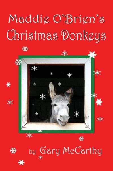 Cover for Gary Mccarthy · Maddie O'brien's Christmas Donkeys (Paperback Book) (2010)