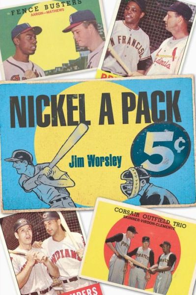 Cover for Jim Worsley · Nickel a Pack (Paperback Book) (2015)