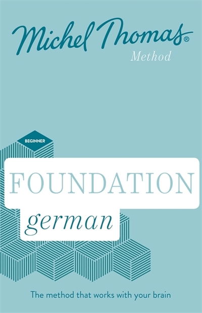Foundation German New Edition (Learn German with the Michel Thomas Method): Beginner German Audio Course - Michel Thomas - Audiolivros - John Murray Press - 9781473692879 - 24 de janeiro de 2019