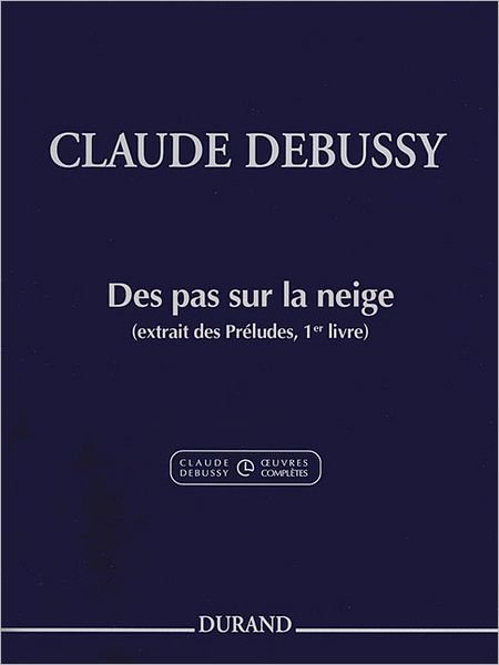Cover for Claude Debussy · Claude Debussy - Des Pas Sur La Neige from Preludes, Book 1: Piano (Paperback Bog) (2012)