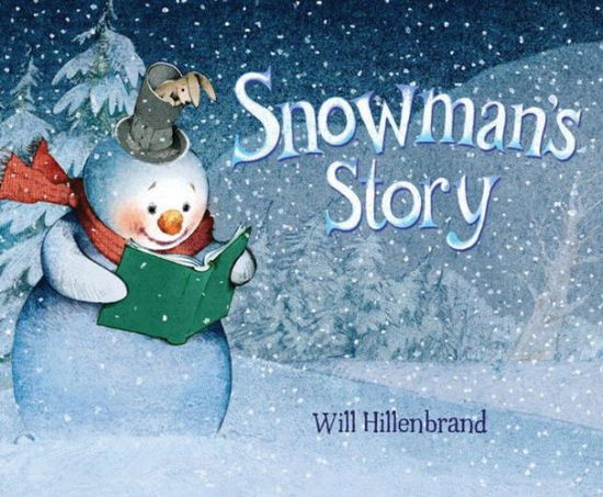 Cover for Will Hillenbrand · Snowman's Story (Hardcover bog) (2014)