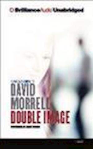 Double Image - David Morrell - Other - Brilliance Audio - 9781480564879 - August 1, 2013