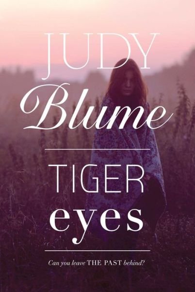 Cover for Judy Blume · Tiger Eyes (Paperback Book) [Reprint edition] (2014)