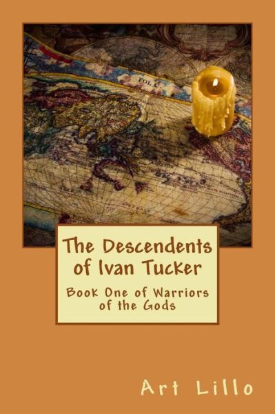 Cover for Art Lillo · The Decendents of Ivan Tucker (Taschenbuch) (2015)