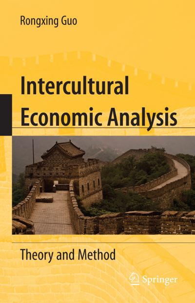 Cover for Rongxing Guo · Intercultural Economic Analysis: Theory and Method (Taschenbuch) [2009 edition] (2014)