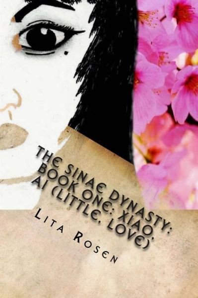 Cover for Lita Rosen · Xiao, Ai: (Little, Love) (Pocketbok) (2013)