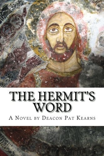 Cover for Deacon Pat Kearns · The Hermit's Word (Pocketbok) (2013)