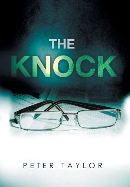 Cover for Peter Taylor · The Knock (Hardcover Book) (2014)