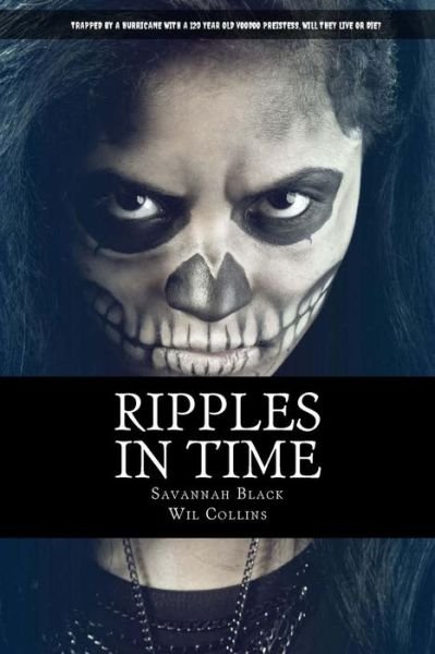 Savannah Black · Ripples in Time (Pocketbok) (2014)