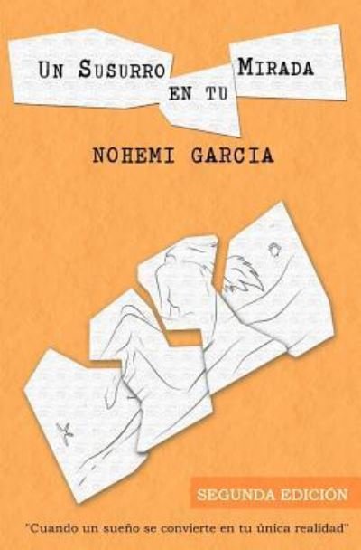 Cover for Nohemi García · Un susurro en tu mirada (Pocketbok) (2014)