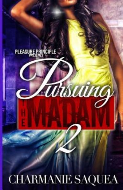 Cover for Charmanie Saquea · Pursuing the Madam 2 (Pocketbok) (2014)