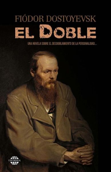 El Doble - Fyodor Dostoyevsky - Kirjat - Createspace - 9781502772879 - keskiviikko 1. lokakuuta 2014