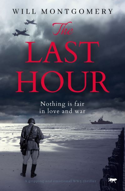 Cover for Will Montgomery · The Last Hour (Paperback Book) (2023)