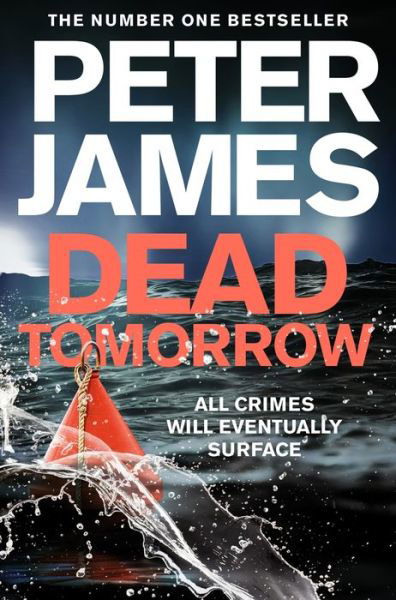 Dead Tomorrow - Roy Grace - Peter James - Livros - Pan Macmillan - 9781509898879 - 27 de junho de 2019