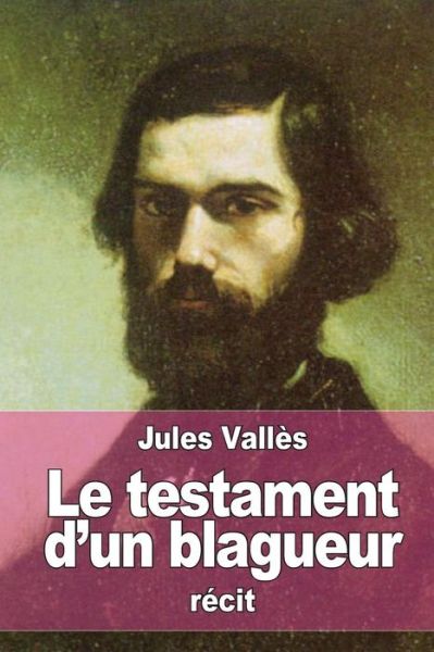 Cover for Jules Valles · Le Testament D'un Blagueur (Pocketbok) (2015)