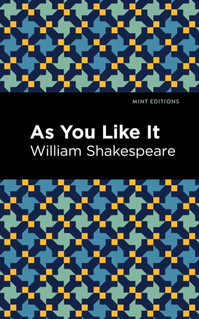 Cover for William Shakespeare · As You Like It - Mint Editions (Taschenbuch) (2022)