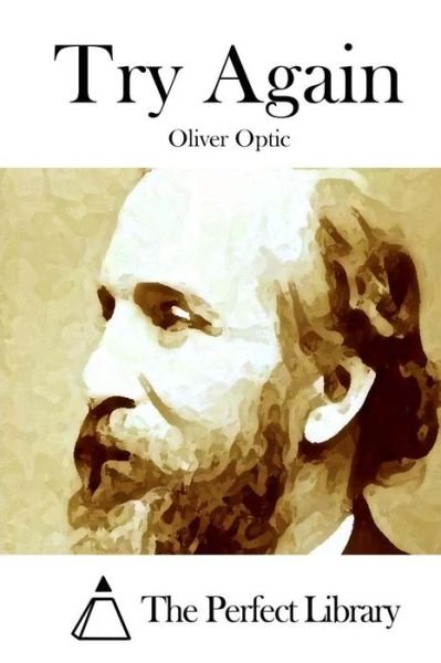Cover for Oliver Optic · Try Again (Paperback Bog) (2015)