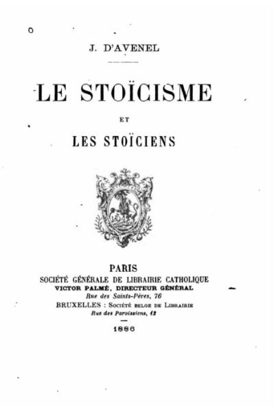 Cover for J D'Avenel · Le stoicisme et les stoiciens (Paperback Book) (2015)