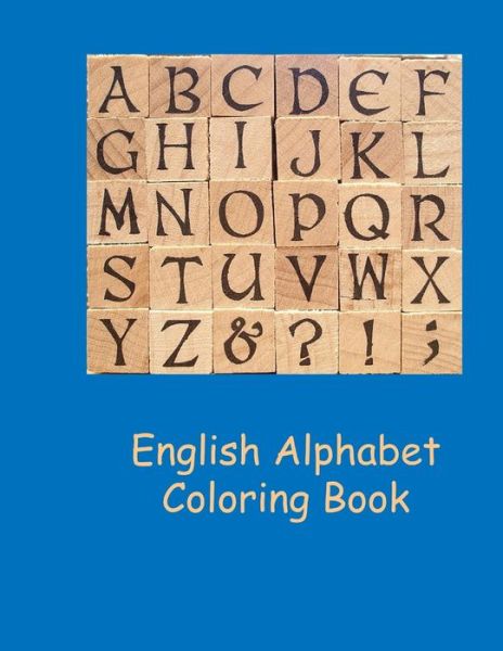 Cover for Lazaros' Blank Books · English Alphabet Coloring Book (Paperback Book) (2016)