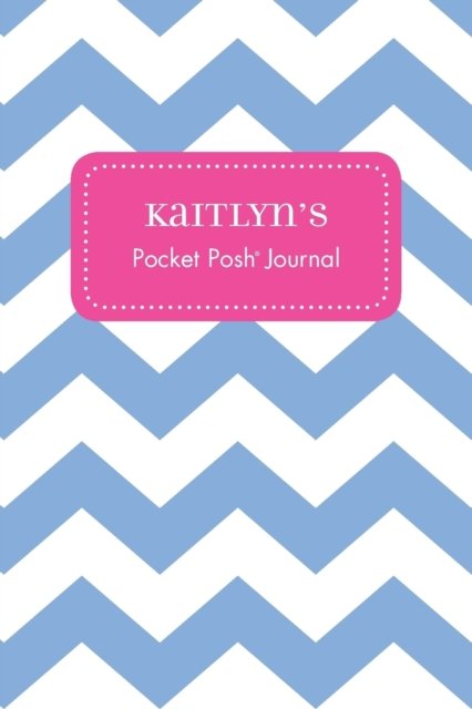 Cover for Andrews McMeel Publishing · Kaitlyn's Pocket Posh Journal, Chevron (Paperback Bog) (2016)