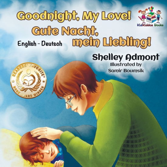 Goodnight, My Love! (English German Children's Book) - Shelley Admont - Książki - KidKiddos Books Ltd. - 9781525906879 - 17 lutego 2018