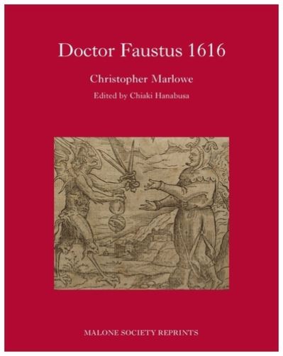 Cover for Chiaki Hanabusa · Dr Faustus 1616 - The Malone Society (Hardcover Book) (2019)